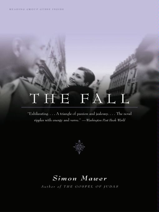 Title details for The Fall by Simon Mawer - Available